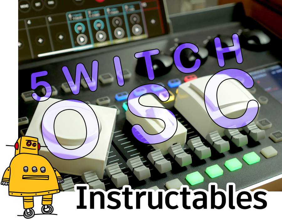 Projet 5WITCH OSC sur instructables.com